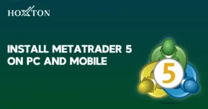 Install MetaTrader 5 on PC and Mobile